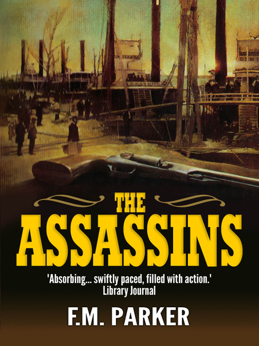 Title details for The Assassins by F.M. Parker - Available
